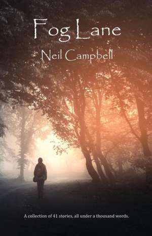 Fog Lane de Neil Campbell