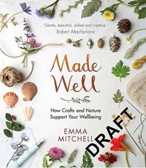 Made Well de Emma Mitchell