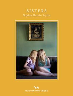 Sisters de Sophie Harris-Taylor