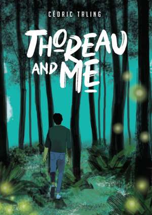 Thoreau and Me de Cedric Taling