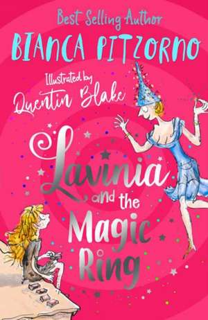 Pitzorno, B: Lavinia and the Magic Ring de Bianca Pitzorno