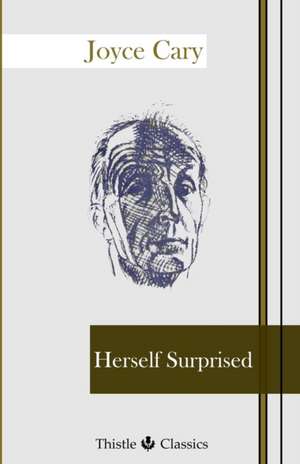 Herself Surprised de Joyce Cary