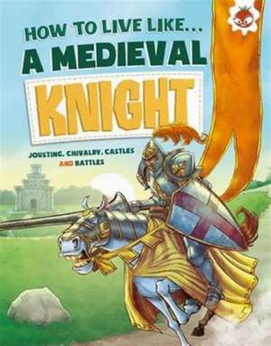 Medieval Knight de Anita Ganeri