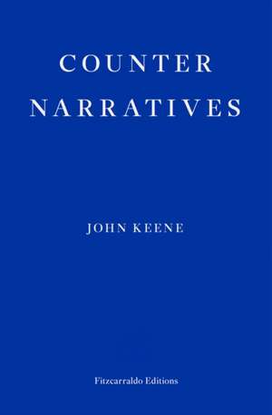 Counternarratives de John Keene