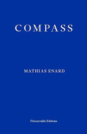 Compass de Mathias Enard