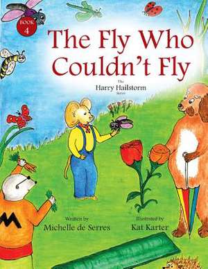 The Fly Who Couldn't Fly: Business Writing Success de Michelle de Serres