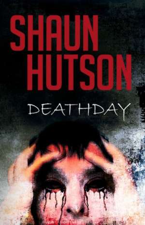 Death Day de Shaun Hutson