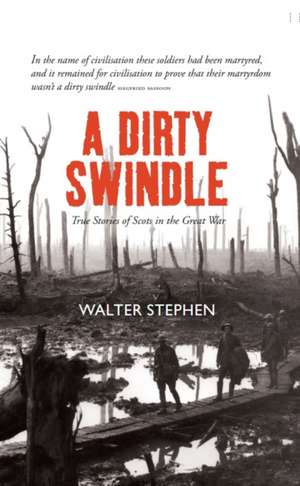 A Dirty Swindle de Walter Stephen