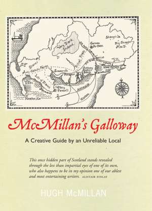 McMillan's Galloway de HUGH MCMILLAN