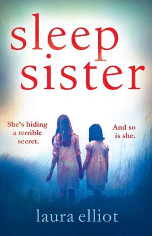 Sleep Sister de LAURA ELLIOT