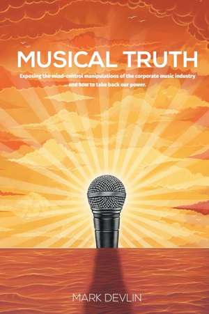 Musical Truth de Mark Devlin