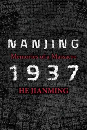 Jianming, H: Nanjing 1937 de He Jianming