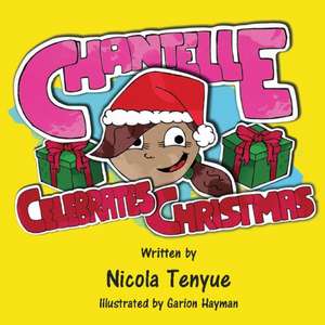 Chantelle Celebrates Christmas de Nicola Tenyue