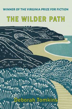 The Wilder Path de Deborah Tomkins