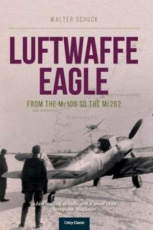 Luftwaffe Eagle de Walter Schuck