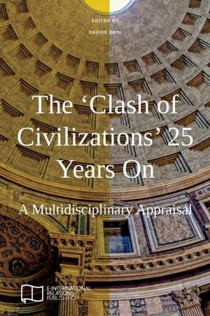 The 'Clash of Civilizations' 25 Years On de Davide Orsi