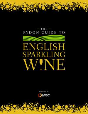 The Rydon Guide to English Sparkling Wine de . Rydon