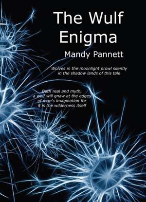 Pannett, M: The Wulf Enigma