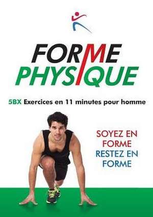 Forme Physique 5BX Exercises en 11 Minutes pour Homme de Robert Duffy