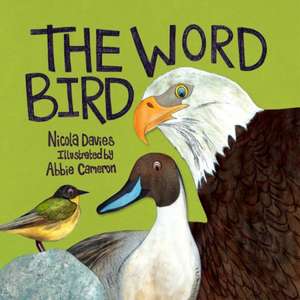 The Word Bird de Nicola Davies