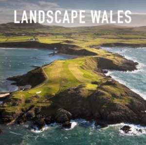 Landscape Wales: Compact Edition de Terry Stevens