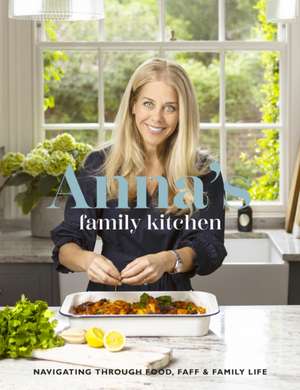 Anna's Family Kitchen de Anna Stanford