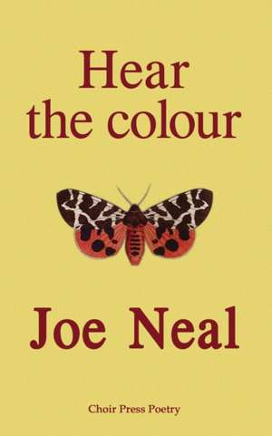 Hear the colour de Joe Neal