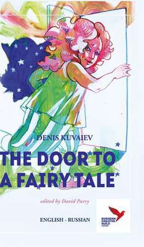 The Door to a Fairy Tale de Denis Kuvaiev