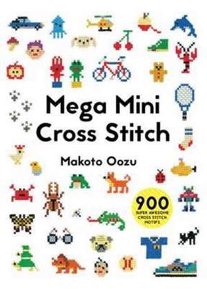 Mega Mini Cross Stitch de Makoto Oozu