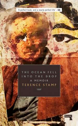 The Ocean Fell Into the Drop de Terence Stamp