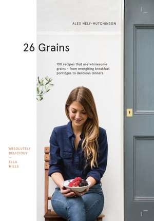 26 Grains de Alex Hely-Hutchinson