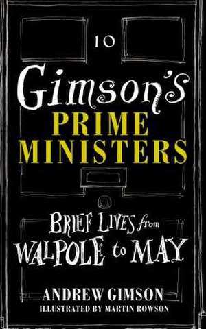 Gimson's Prime Ministers de ANDREW GIMSON