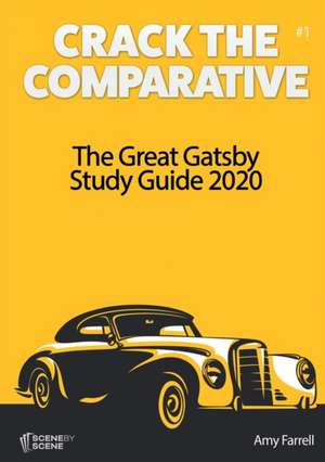 The Great Gatsby Study Guide 2020 de Amy Farrell