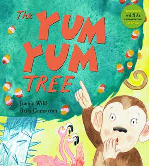 The Yum Yum Tree de Jonnie Wild