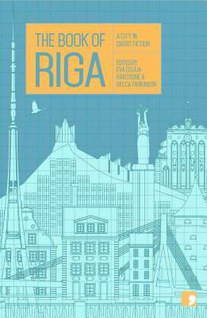 The Book of Riga de Juris Zvirgzdins