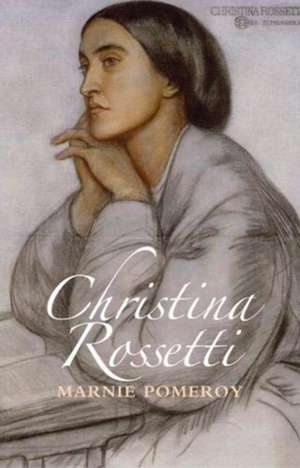 Christina Rossetti de Marnie Pomeroy