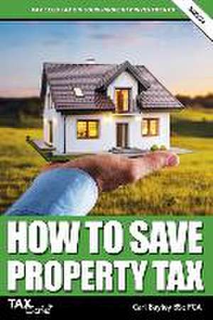 How to Save Property Tax 2023/24 de Carl Bayley