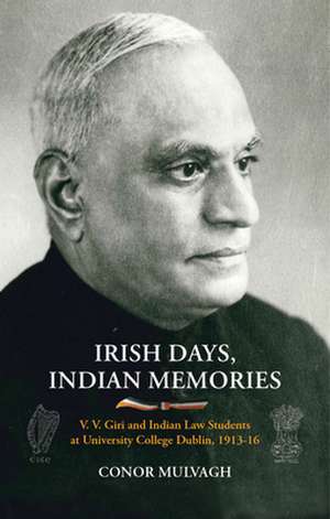 Irish Days, Indian Memories de Conor Mulvagh