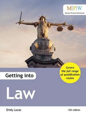 Getting into Law de Emily Lucas