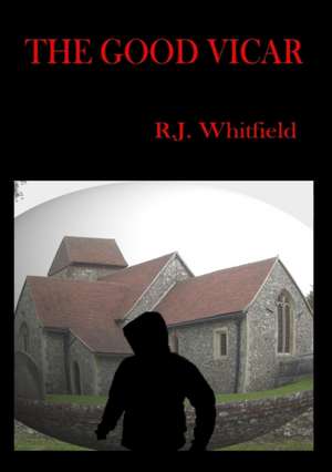 The Good Vicar de R. J. Whitfield
