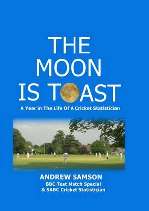 The Moon is Toast de Andrew Samson