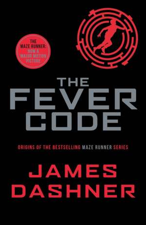 The Fever Code de James Dashner