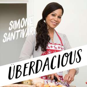 Uberdacious: Eat Yourself Healthy de Santivari Simone