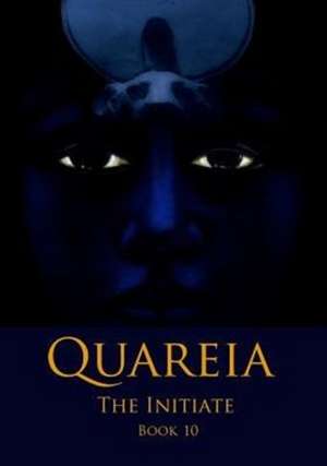 Quareia The Initiate de Josephine Mccarthy