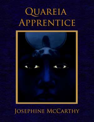 Quareia Apprentice de Josephine Mccarthy