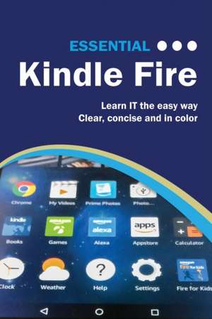 Essential Kindle Fire de Kevin Wilson