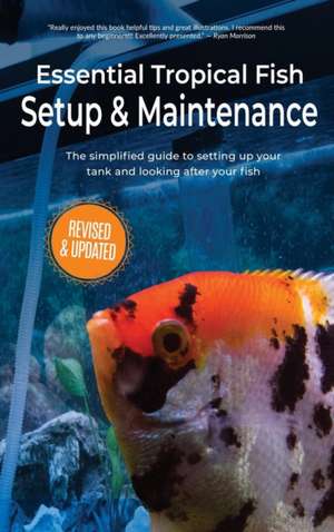 Essential Tropical Fish Setup & Maintenance de Anne Finlay