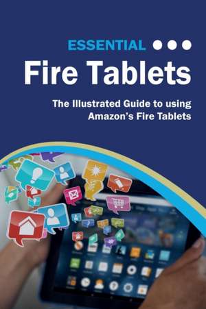 Essential Fire Tablets de Kevin Wilson