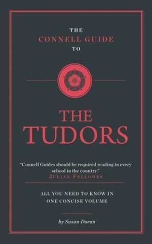 Connell Guide To The Tudors de Susan Doran