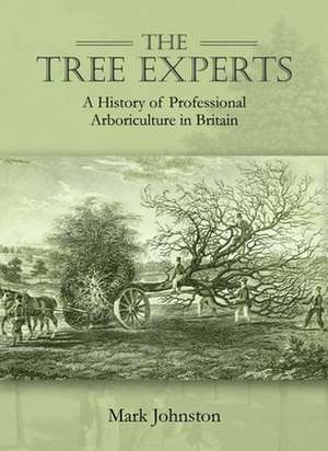 The Tree Experts de Mark Johnston